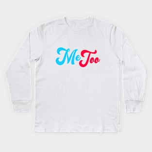 ME TOO 02 Kids Long Sleeve T-Shirt